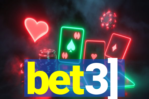 bet3]